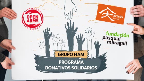 Grupo HAM ha creado el Programa de Donaciones Solidarias con el objetivo de ayudar a los colectivos más vulnerables de la sociedad