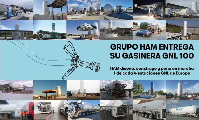 HAM es la responsable del diseñado, construcción y puesta en marcha del 25% de estaciones de servicio GNL en Europa
